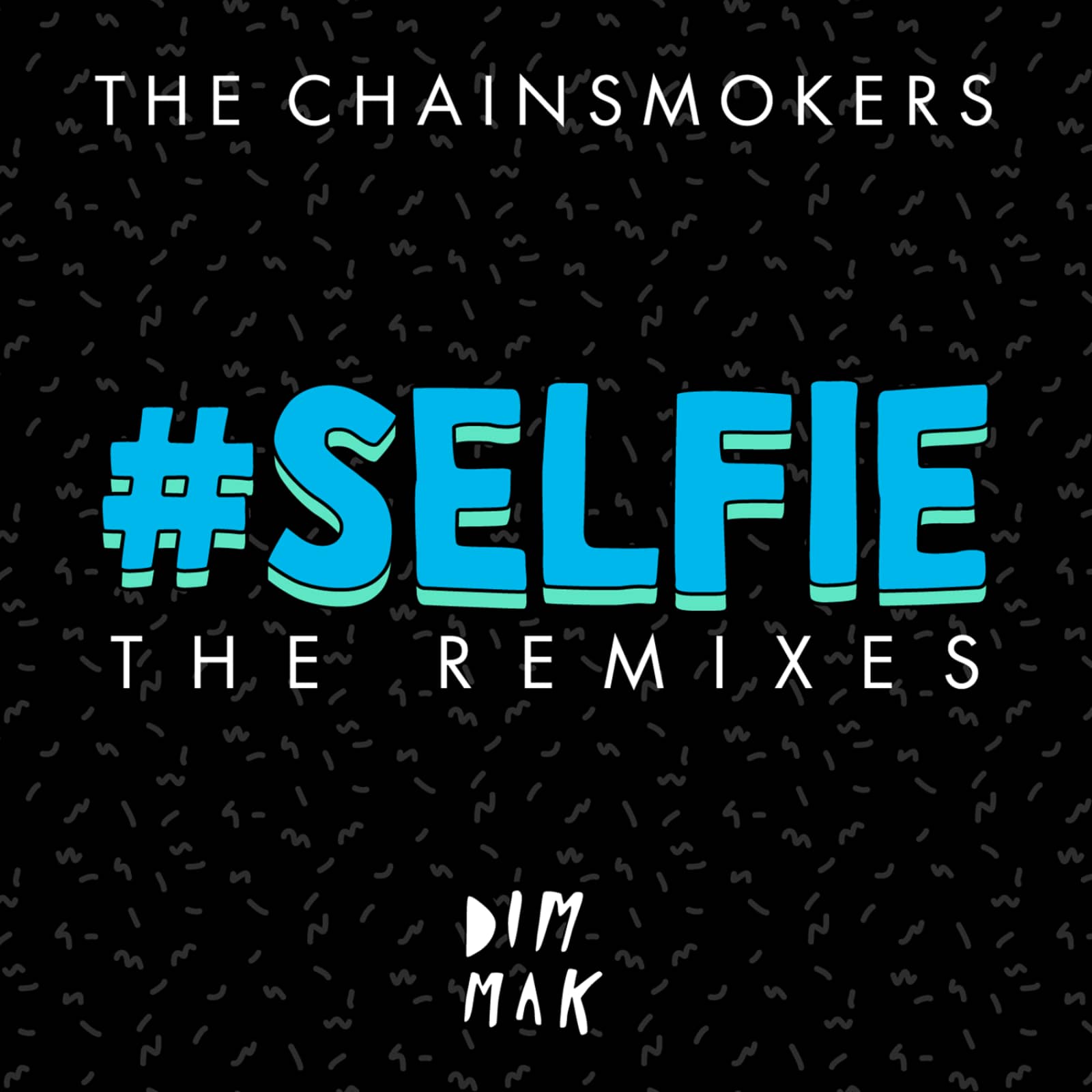 The Chainsmokers — #SELFIE (original mix)